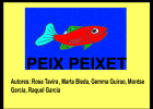 Peix Peixet | Recurso educativo 39348