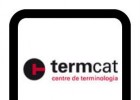 Termcat. Centre de terminologia. | Recurso educativo 727465