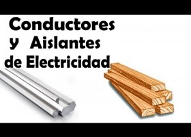 Conductores y aislantes eléctricos | Recurso educativo 748028