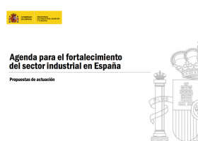 La agenda para el fortalecimiento del sector industrial en España | Recurso educativo 760711