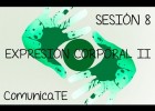 EXPRESIÓN CORPORAL II - Sesión 8 | Recurso educativo 762247