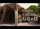 La Cripta de la Colonia Güell | Recurso educativo 781668