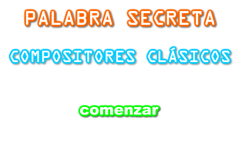 Palabra secreta: compositores | Recurso educativo 42385